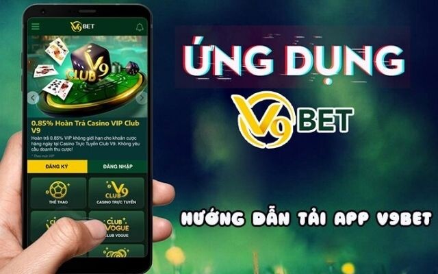 Hướng dẫn cách đăng nhập ứng dụng tại nhà cái V9bet
